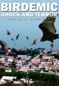 watch-Birdemic: Shock and Terror