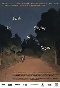 watch-Birds Are Singing in Kigali