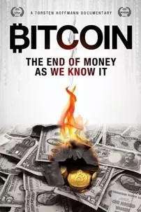 watch-Bitcoin: The End of Money as We Know It