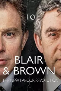 watch-Blair and Brown: The New Labour Revolution