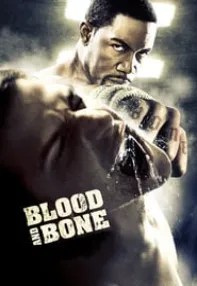 watch-Blood and Bone