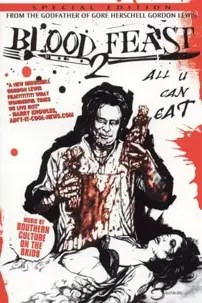 watch-Blood Feast 2: All U Can Eat