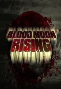 watch-Blood Moon Rising