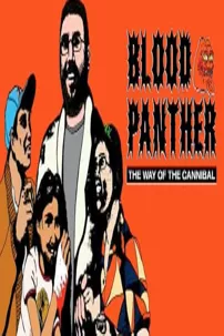 watch-Blood Panther: The Way of the Cannibal