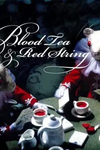 watch-Blood Tea and Red String