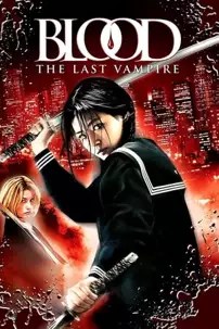 watch-Blood: The Last Vampire