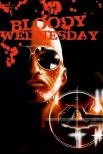 watch-Bloody Wednesday