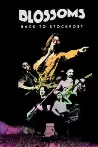 watch-Blossoms – Back To Stockport