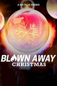 watch-Blown Away: Christmas