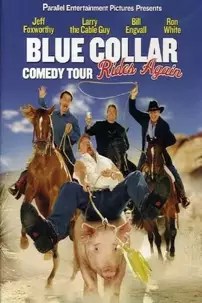 watch-Blue Collar Comedy Tour Rides Again