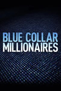 watch-Blue Collar Millionaires
