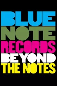 watch-Blue Note Records: Beyond the Notes