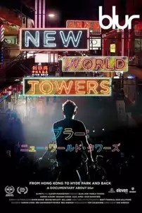 watch-Blur: New World Towers