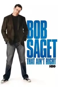 watch-Bob Saget: That Ain’t Right