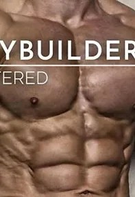 watch-Bodybuilders Unfiltered