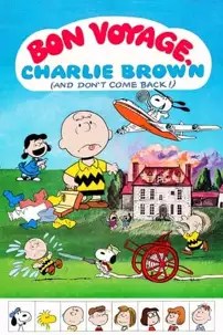 watch-Bon Voyage, Charlie Brown (and Don’t Come Back!!)