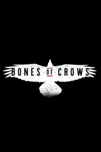 watch-Bones of Crows