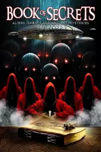 watch-Book of Secrets: Aliens, Ghosts and Ancient Mysteries