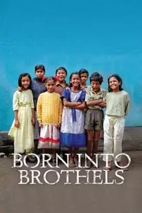 watch-Born Into Brothels: Calcutta’s Red Light Kids