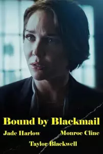 watch-Bound by Blackmail