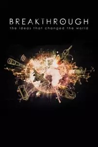 watch-Breakthrough: The Ideas That Changed the World