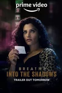 watch-Breathe: Into the Shadows