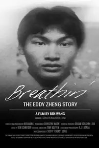 watch-Breathin’: The Eddy Zheng Story