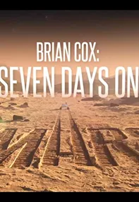 watch-Brian Cox: Seven Days on Mars