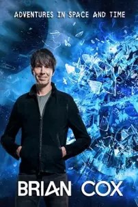 watch-Brian Cox’s Adventures in Space and Time