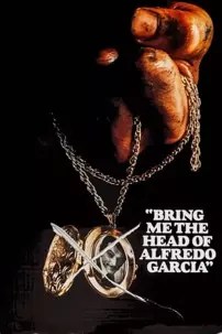 watch-Bring Me the Head of Alfredo Garcia