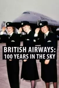 watch-British Airways: 100 Years in the Sky