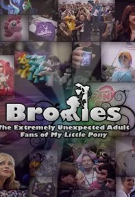 watch-Bronies: The Extremely Unexpected Adult Fans of My Little Pony