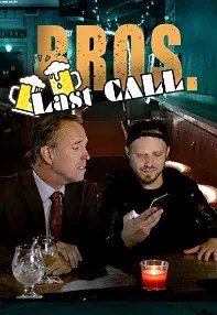 watch-Bros. Last Call