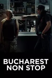 watch-Bucharest Non-Stop