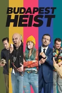 watch-Budapest Heist