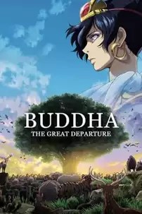 watch-Buddha: The Great Departure