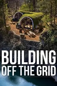 watch-Building Off the Grid