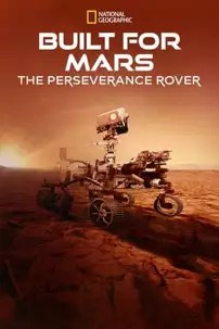 watch-Built for Mars: The Perseverance Rover