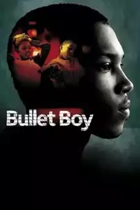 watch-Bullet Boy