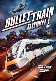 watch-Bullet Train Down