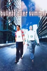 watch-Bullets Over Summer