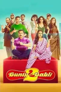 watch-Bunty Aur Babli 2