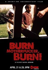 watch-Burn Motherfucker, Burn!