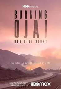 watch-Burning Ojai: Our Fire Story