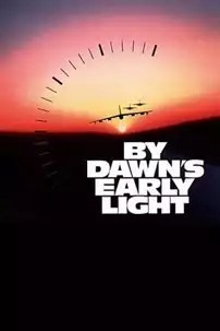 watch-By Dawn’s Early Light