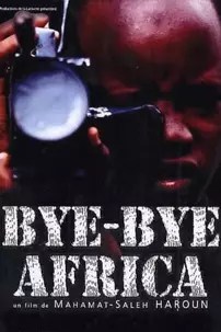 watch-Bye Bye Africa