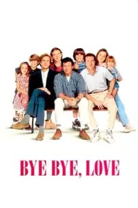 watch-Bye Bye Love