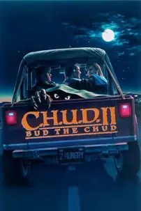 watch-C.H.U.D. II: Bud the Chud