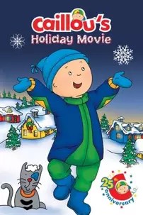 watch-Caillou’s Holiday Movie