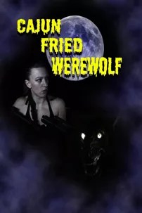 watch-Cajun Fried Werewolf